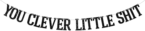 Cartel You Clever Little Shit, decoraciones divertidas de graduación con purpurina negra, decoración de graduación de felicitaciones, carteles