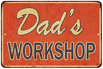 Chico Creek Signs Dads Workshop Sign Vintage Shop Garage Man Cave Signs Mechanic Wall Decor Art Decorations Gift 8x12 Metal 208120068009