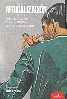 Africalización: Puentes y muros para un nuevo mundo globalizado 8412381386 Book Cover