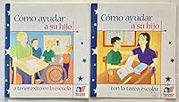 Cómo ayudarle a su hijo con la tarea escolar : una guía para padres de alumnos de escuela primaria y secundaria (SuDoc ED 1.302:H 75/6/SPAN.) B00010VOOA Book Cover