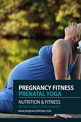 Pregnancy Fitness: Stay Fit During Pregnancy With Yoga And Nutritional Advice
