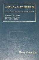 Agency, associations, employment, licensing and partnerships: Cases, statutes and analysis (University casebook series) 0882770802 Book Cover