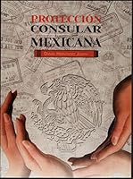 Proteccion consular mexicana 6074019754 Book Cover
