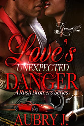 Amazon.com: Love's Unexpected Danger: A Rush Brothers Series eBook : J ...