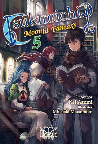 Tsukimichi: Moonlit Fantasy (Light Novel), Vol. 05
