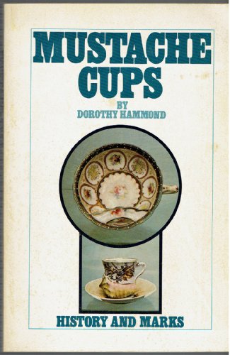 Mustache cups: history and marks, B0006CBYKC Book Cover