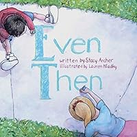 Even Then 1632960362 Book Cover