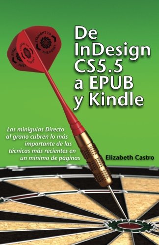 De InDesign CS 5.5 a EPUB y Kindle (Spanish Edition)