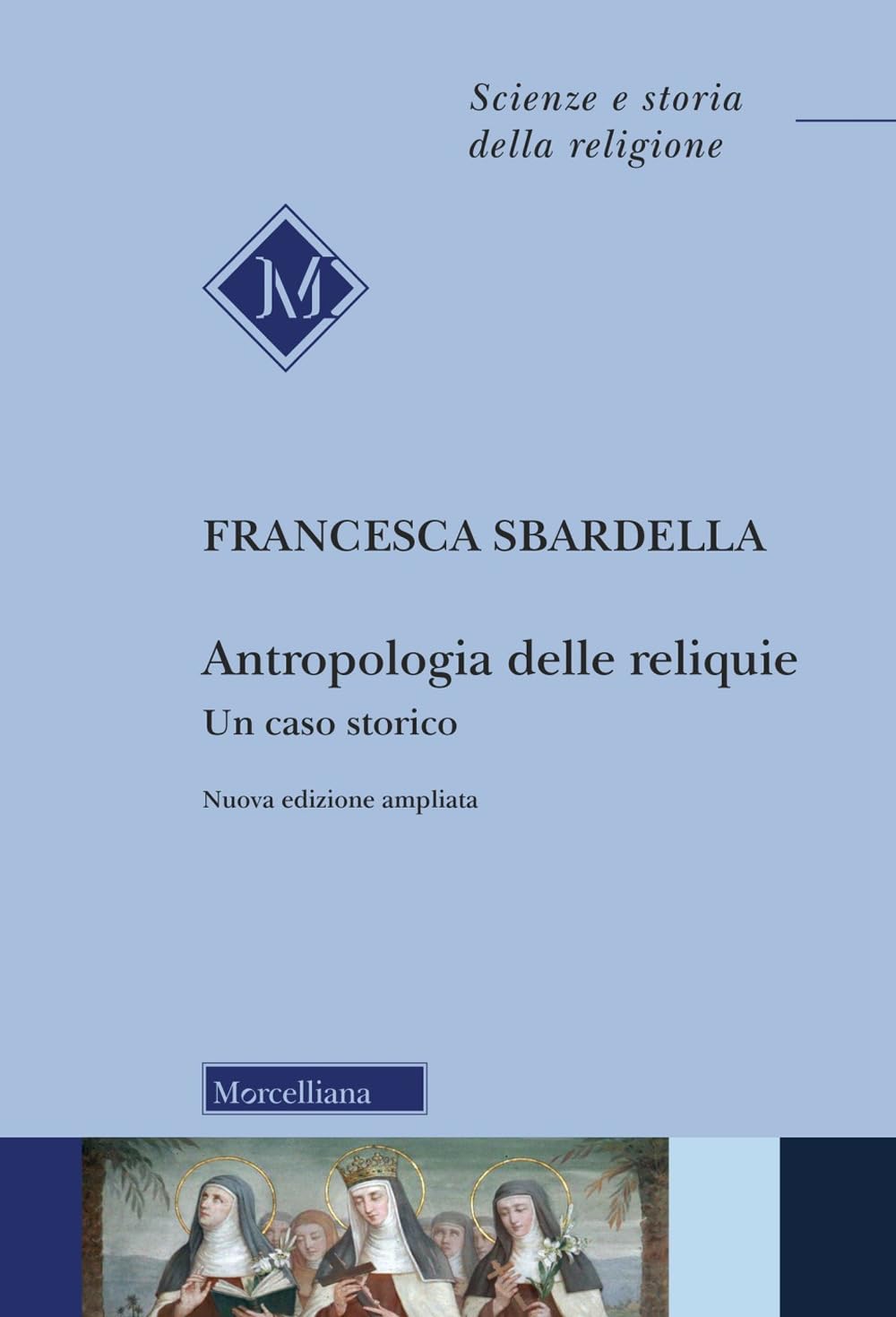 Antropologia Delle Reliquie. Un Caso Storico - 4