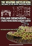semovente da 75/18 m40 e m41  Italian Semoventi - Vol. 2: 75/34-75/46-90/53-102/25-149/40