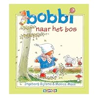 Bobbi naar het bos 9020684078 Book Cover