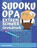 Sudoku Opa - Extrem Schwer - großdruck: Sudoku Für Senioren - Rätselbuch Rentner - Rätselbuch Für Senioren (Sudoku für Opa) (German Edition)