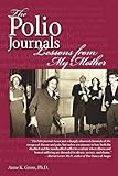 The Polio Journals: Lessons from My Mother