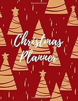 Christmas Planner : Planner for 2019, Calendar, Christmas Gift List, Christmas Menu, Guest List 1709203935 Book Cover