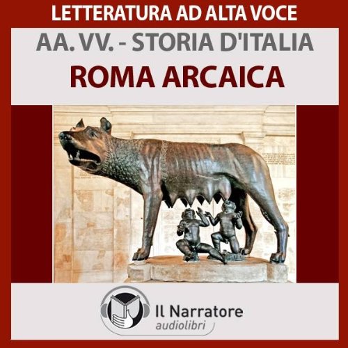 Roma arcaica: Storia d'Italia 3