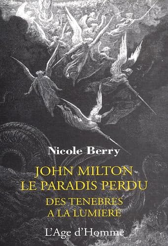 Le Paradis perdu : des Ténèbres à la lumière - John Milton