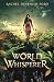 World Whisperer