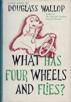 Hardcover What Has Four Wheels and Flies [Unknown] Book