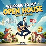 Welcome to My Open House (Realtor Edition)