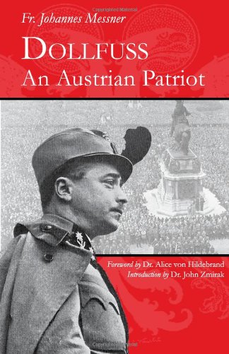 Buy Dollfuss: An Austrian Patriot — BookShops.in