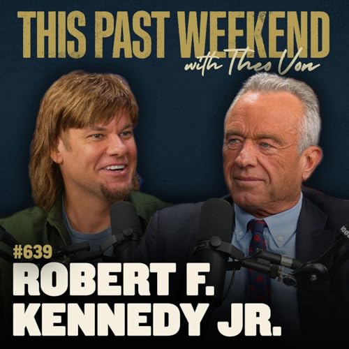 #639 - Robert F. Kennedy Jr.