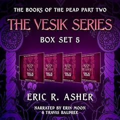 The Books of the Dead, Parts 7-10: Vesik 15-18 Audiolibro Por Eric Asher arte de portada