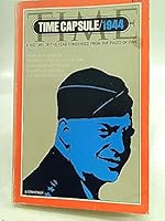 Time Capsule 1944 - A History of The Year Condensed From The Pages Of Time B000H2EKWK Book Cover