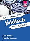 Jiddisch - Wort für Wort: Kauderwelsch-Sprachführer von Reise Know-How