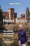 Henri Bosco: Du Lubéron aux sommets de l'Olympe