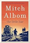 The Little Liar: From the Bestselling Author of The Stranger in the Lifeboat