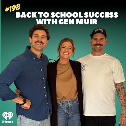 #Ep 198 Back To School Success with Gen Muir cover art