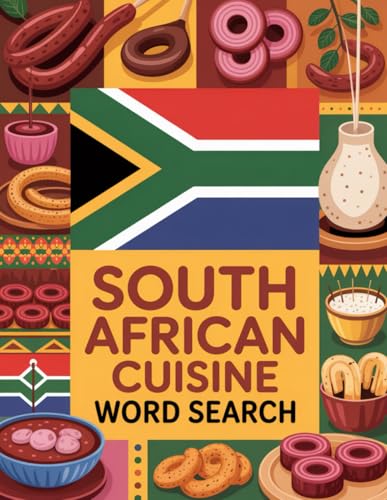 World Flavors: South African Cuisine Word Search — Dishes, Ingredients & Traditions: Large Print
