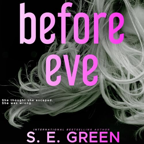 Before Eve Audiolivro Por S. E. Green capa
