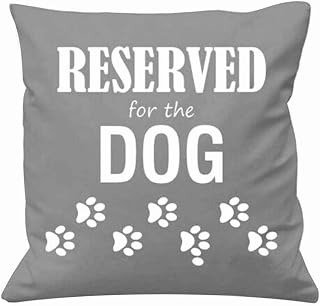 The Beach Stop Decorative Reserved For The Dog Scatter Cushion Cover | Home Decor Gift Idea for Dog Lovers | 45x45cm 18x18” | Reserved Grey