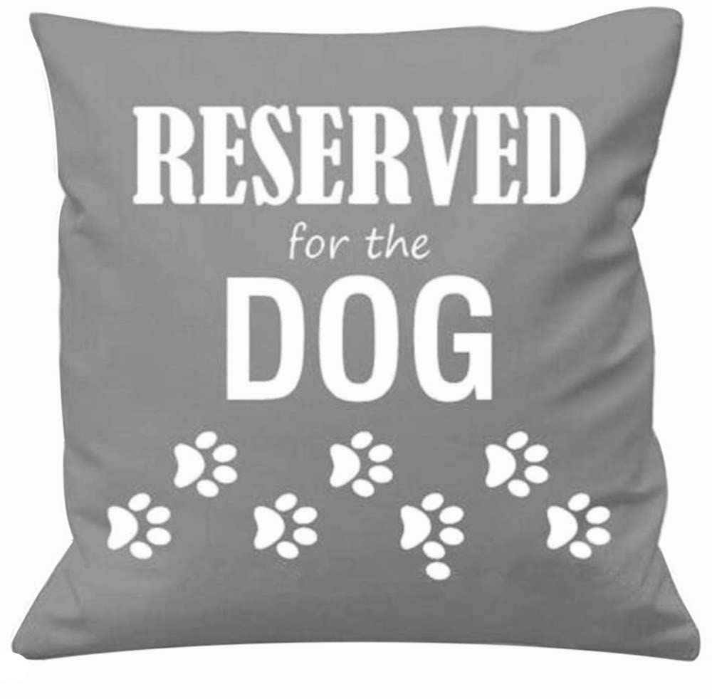 The Beach Stop Reserved Grey Decorative Reserved For The Dog Scatter Cushion Cover | Home Decor Gift Idea For Dog Lovers | 45X45cm 18X18” |