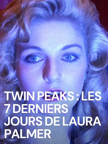 Twin Peaks : Fire Walk With Me