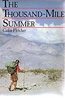 The Thousand-Mile Summer in desert and high sierra 0831071540 Book Cover