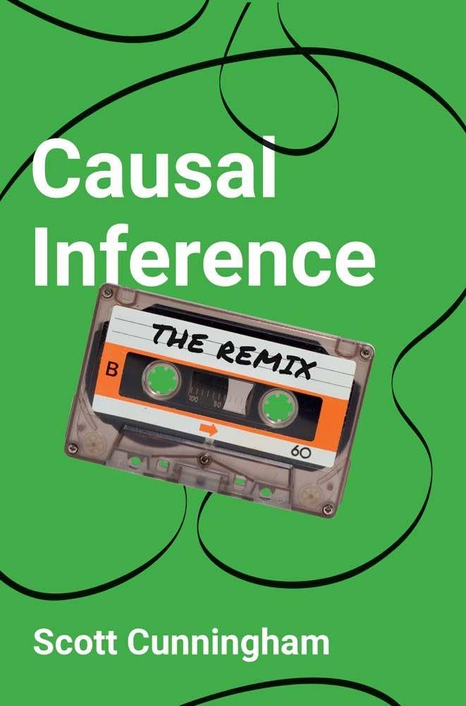 Causal Inference by Scott Cunningham - 9780300272444