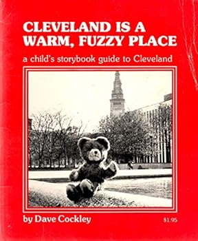 Paperback Cleveland is a warm, fuzzy place Book