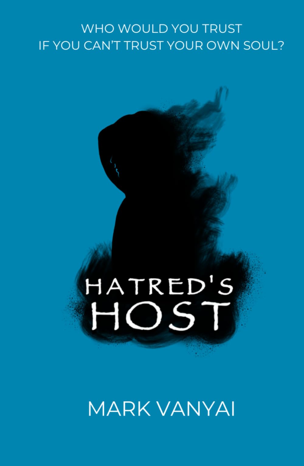 Hatred's Host
