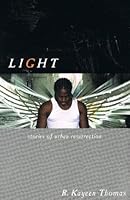 Light: Stories of Urban Resurrection 0975958208 Book Cover