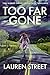 Too Far Gone (The Bishop Smoky Mountain Thrillers Book 6)