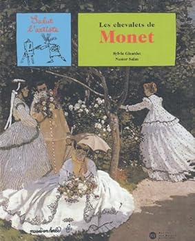 Hardcover LES CHEVALETS DE MONET [French] Book