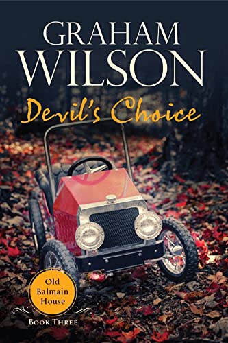 Devil's Choice (Old Balmain House Book 3)