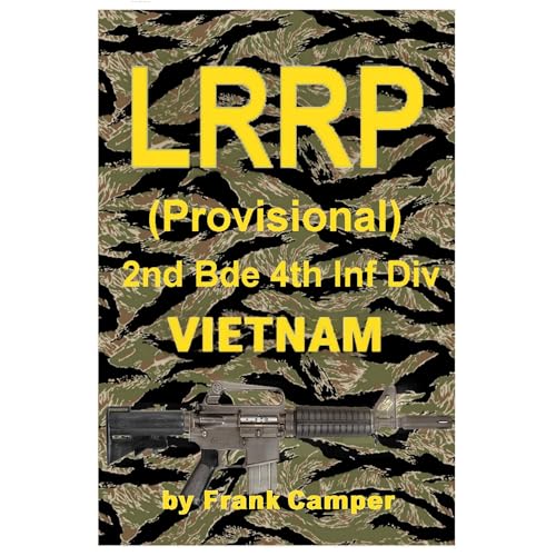 LRRP (Provisional) 2nd Bde 4th Infantry Division Vietnam 1966-67 (Authored by Frank Camper) episode artwork