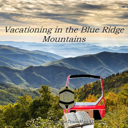 Vacationing in the Blue Ridge Mountains, Thanksgiving Message