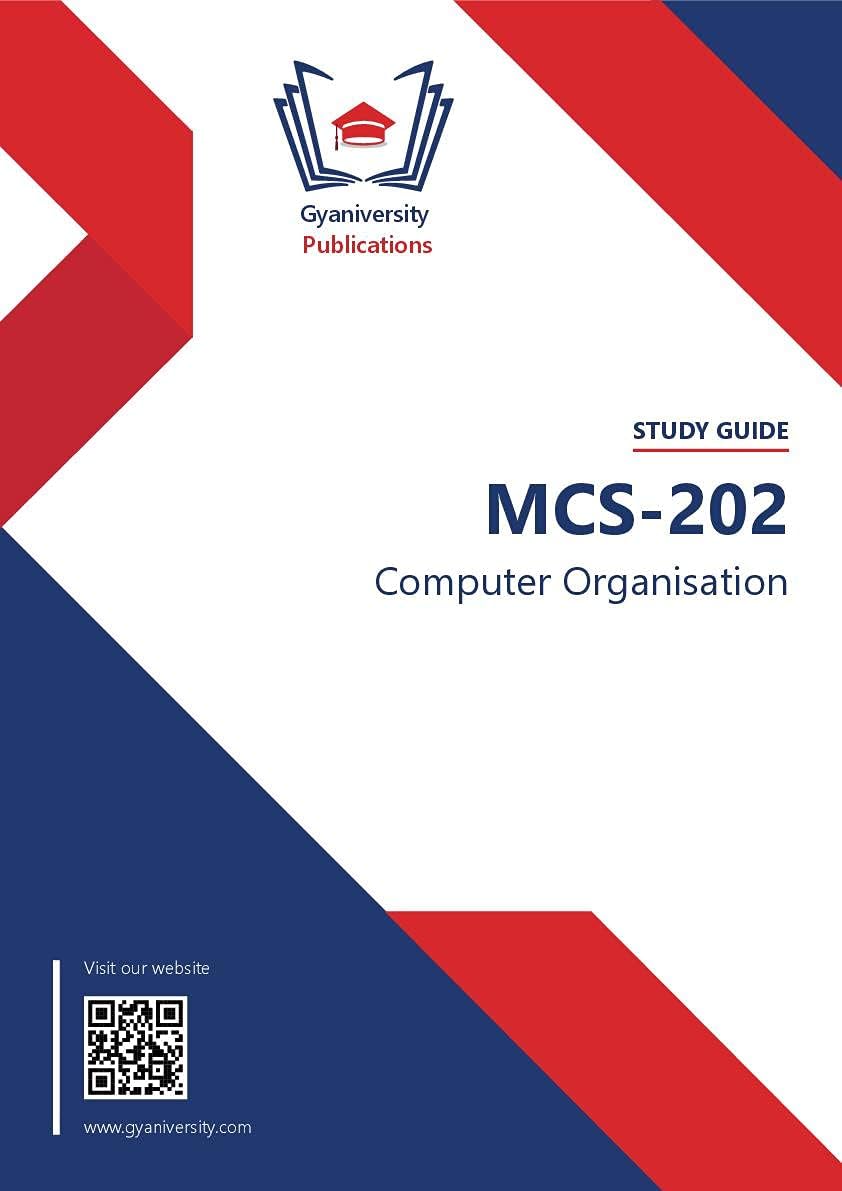 MCS-202: Computer Organisation (IGNOU Study Guide Book)