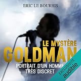 Le mystère Goldman. Portrait d'un homme très discret