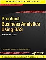 Practical Business Analytics Using Sas: A Hands-On Guide 8132232607 Book Cover