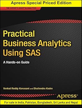 Paperback Practical Business Analytics Using Sas: A Hands-On Guide Book